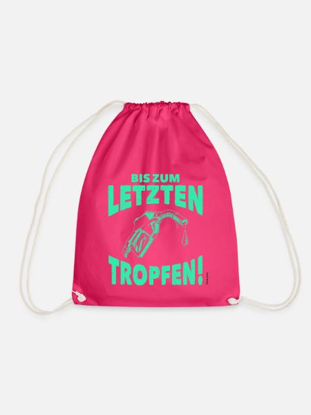 Bis zum letzten Tropfen - corporategrün - Turnbeutel - Fuchsia