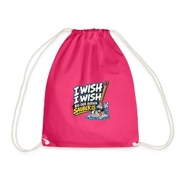I Wish I Wish – Lustiger Putz Spruch - Turnbeutel - Fuchsia - Vorne