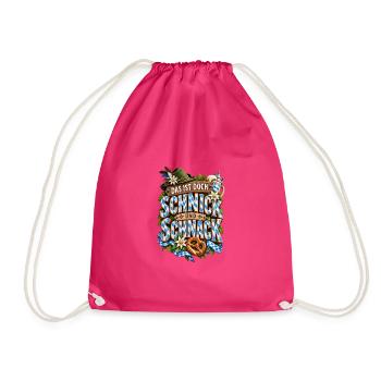 Schnick Schnack Bayerischer Spruch - Turnbeutel - Fuchsia - Vorne