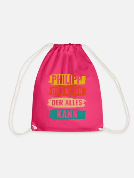 Philipp Der Mann Der Alles Kann Vorname Philipp - Turnbeutel - Fuchsia