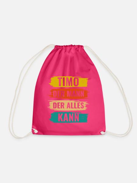 Timo Der Mann Der Alles Kann Vorname Timo - Turnbeutel - Fuchsia