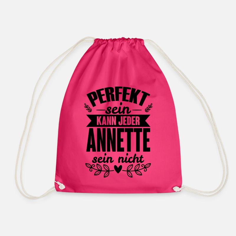 Annette - Perfekt Sein Kann Jeder Annette Nicht - Turnbeutel - Fuchsia