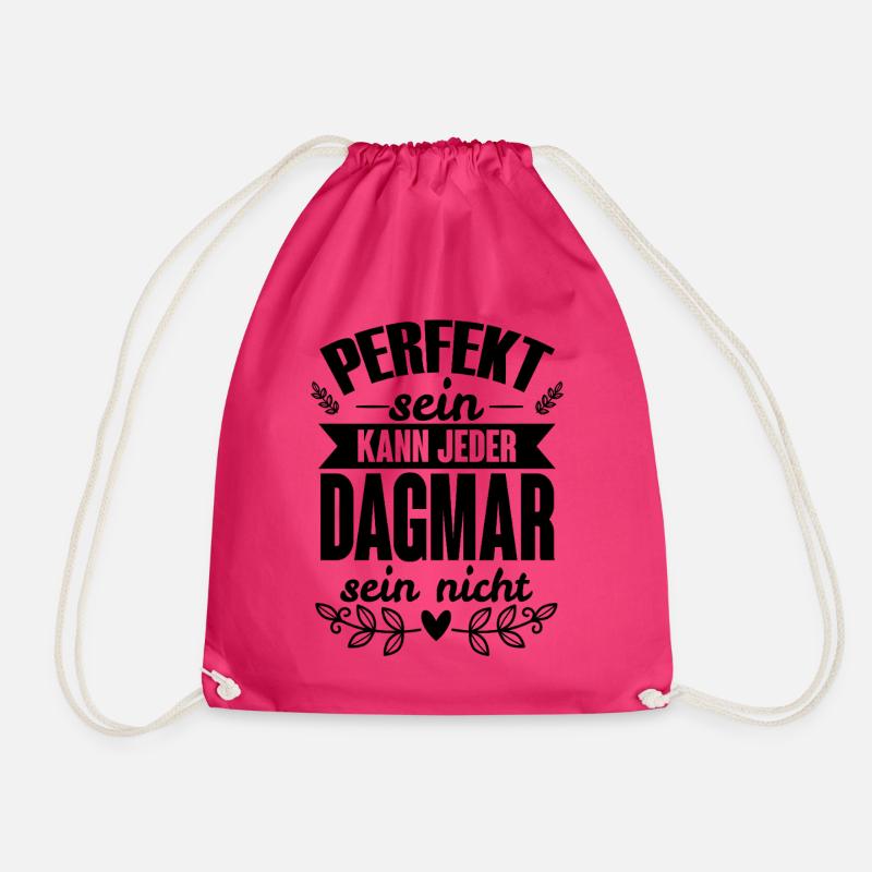 Dagmar - Perfekt Sein Kann Jeder Dagmar Nicht - Turnbeutel - Fuchsia