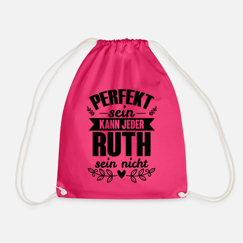 Ruth - Perfekt Sein Kann Jeder Ruth Sein Nicht - Turnbeutel - Fuchsia