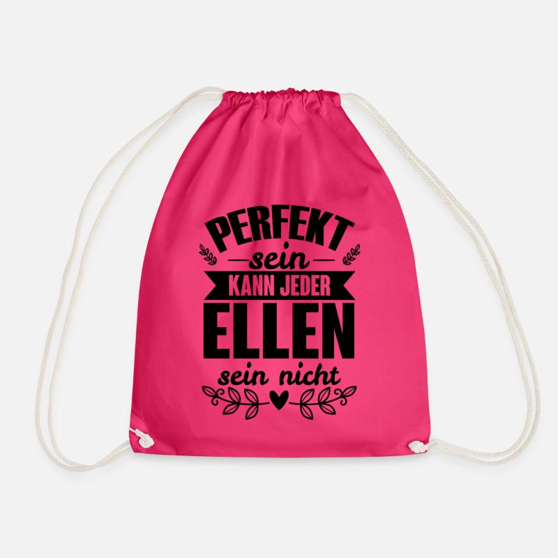 Ellen - Perfekt Sein Kann Jeder Ellen Sein Nicht - Turnbeutel - Fuchsia