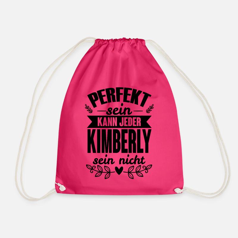 Kimberly - Perfekt Sein Kann Jeder Kimberly Nicht - Turnbeutel - Fuchsia