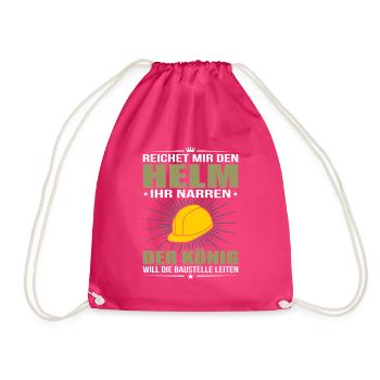 Reichet Mir Den Helm Ihr Narren König Baustelle - Turnbeutel - Fuchsia - Vorne