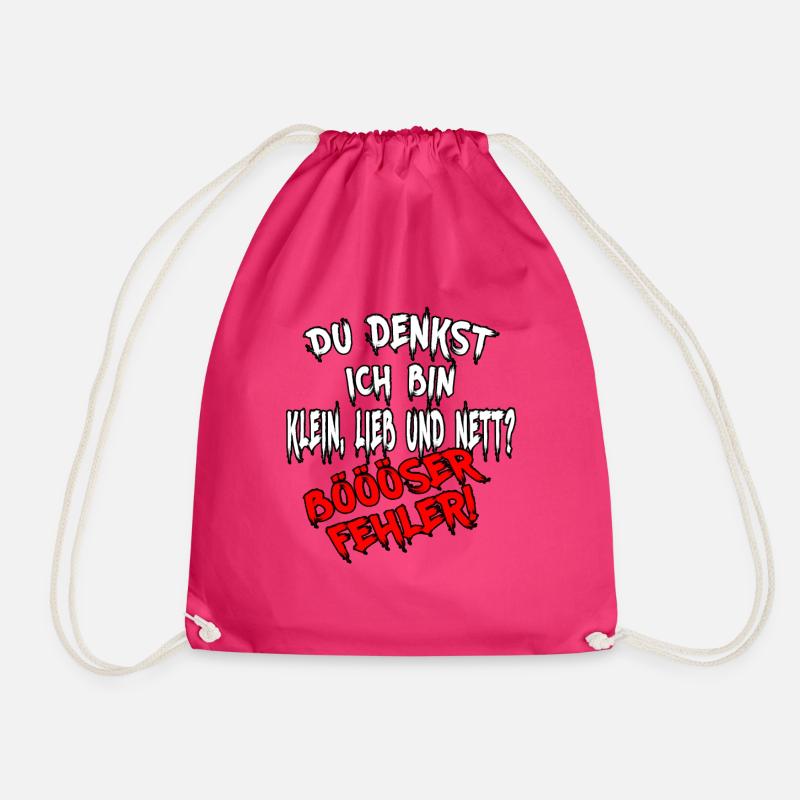 Du denkst ich bin klein lieb & nett Böser Fehler - Turnbeutel - Fuchsia