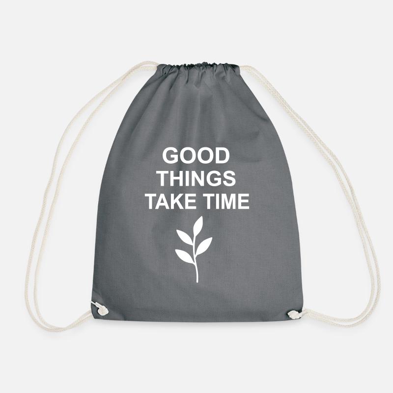 Good Things Take Time Design - Drawstring Bag - grey