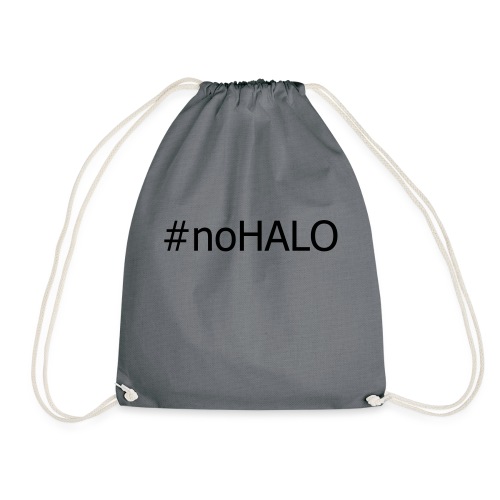 #noHALO black - Drawstring Bag