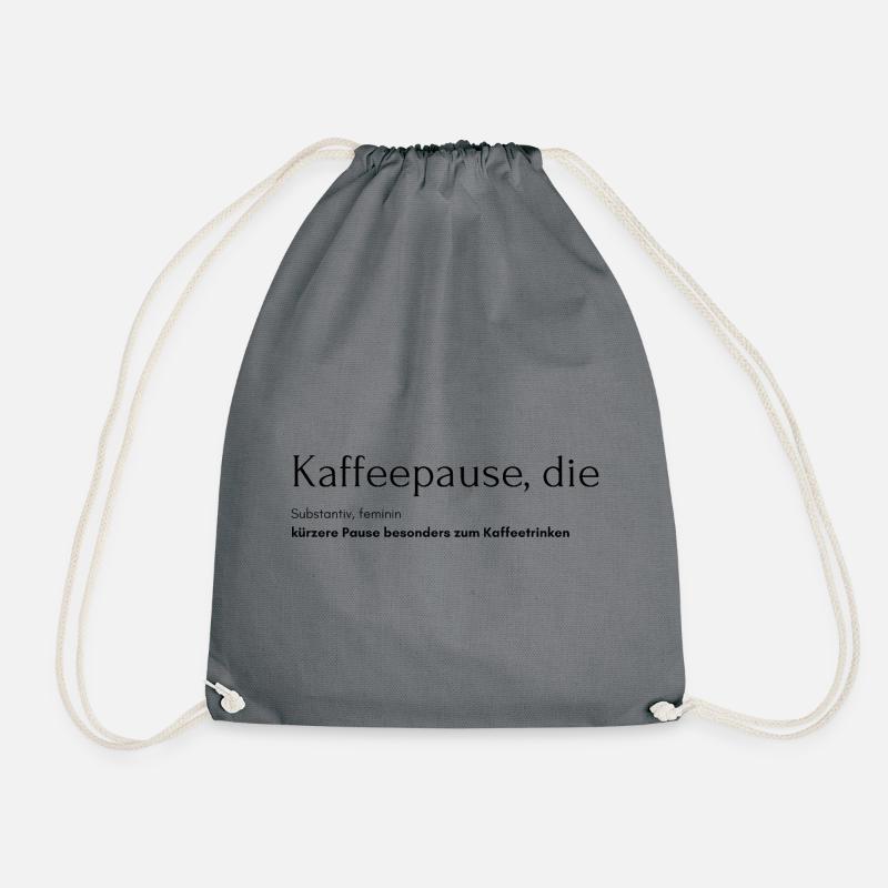 Kaffeepause, die - Turnbeutel - Grau