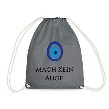Mach kein Auge - Turnbeutel - Grau - Vorne