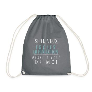 si tu veux frôler la perfection passe côté de moi - Sac de sport léger - gris - Devant