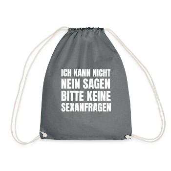 Keine Sexanfragen Nein Sagen Spruch - Turnbeutel - Grau - Vorne