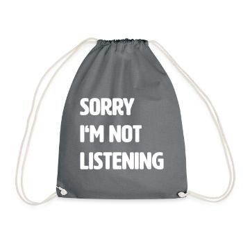 Lustig Lustiger Spruch Funny Geschenk Lustige - Turnbeutel - Grau - Vorne