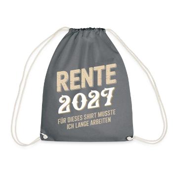 Rente 2027 Für Dieses Shirt Musste Ich Lange - Turnbeutel - Grau - Vorne