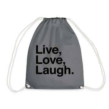 live love laugh - Turnbeutel - Grau - Vorne