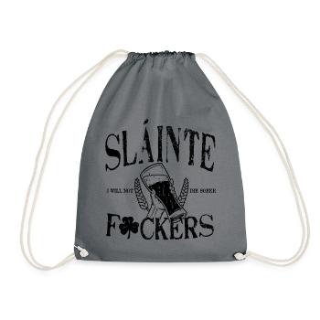 Sláinte F*ckers - Turnbeutel - Grau - Vorne