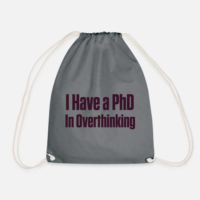 PhD in Overthinking Neurodivergent Gift - Drawstring Bag - grey