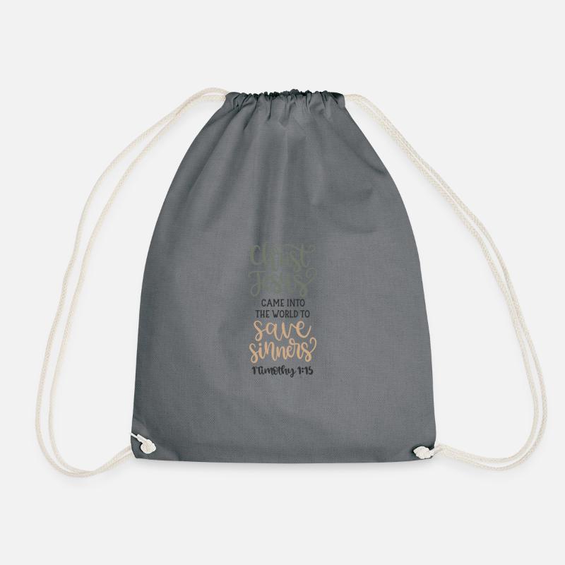 Christ Jesus came into the world to be sinners - Drawstring Bag - grey