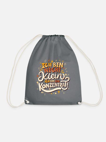 Ich bin nicht klein Ich bin ein Konzentrat - Turnbeutel - Grau