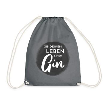 Gib deinem Leben einen Gin - Turnbeutel - Grau - Vorne