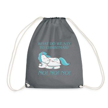 ! What do we say to christmas? No No No! - Drawstring Bag - grey - Front