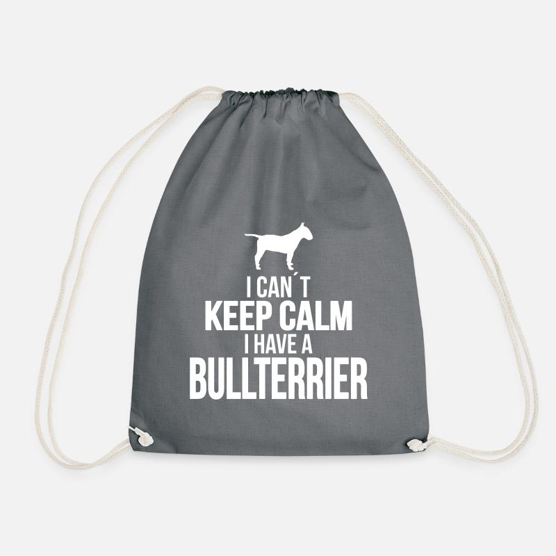 I can't KEEP CALM Bull Terrier dog saying - Drawstring Bag - grey