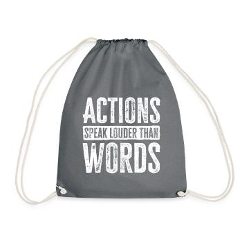 Actions Speak Louder Than Words - Motivation Gift - Drawstring Bag - grey - Front