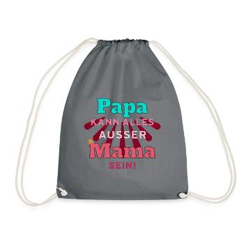 Papa kann alles ausser Mama sein Mutter Vater - Turnbeutel - Grau - Vorne