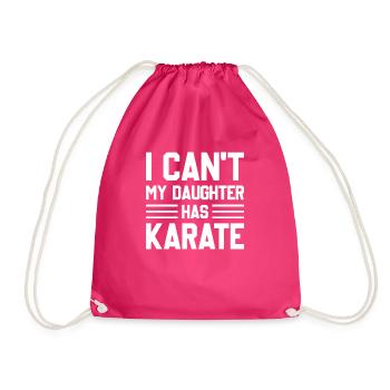 I Can't My Daughter Has Karate - Karate Mom Dad - Turnbeutel - Fuchsia - Vorne