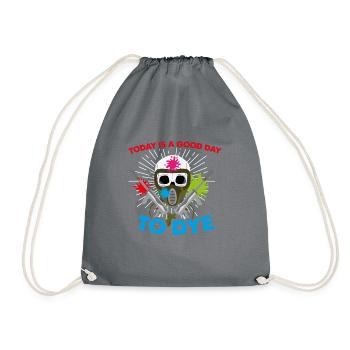 Today Is A Good Day To Dye - Funny Paintballer - Drawstring Bag - grey - Front
