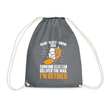 Someone Else Can Deliver The Mail Post Staff - Drawstring Bag - grey - Front