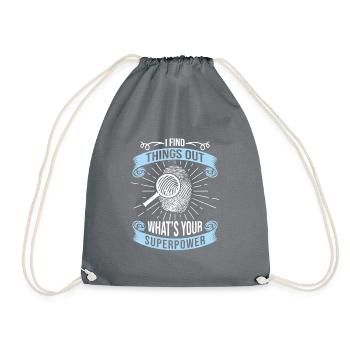 I Find Things Out What's Your Superpower Investigator - Drawstring Bag - grey - Front