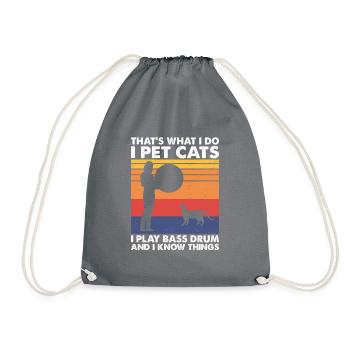 That's What Do Pet Cats Play Bass Drum Know Things - Drawstring Bag - grey - Front