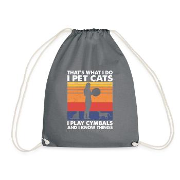 That's What Do Pet Cats Play Cymbals & Know Things - Drawstring Bag - grey - Front