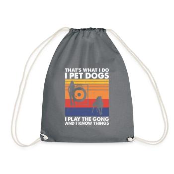 That's What Do Pet Dogs Play The Gong Know Things - Turnbeutel - Grau - Vorne