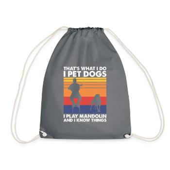 That's What Do Pet Dogs Play Mandolin Know Things - Drawstring Bag - grey - Front