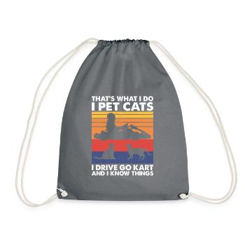 That's What Do Pet Cats Drive Go Kart Know Things - Drawstring Bag - grey - Front