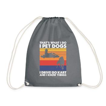 That's What Do Pet Dogs Drive Go Kart Know Things - Turnbeutel - Grau - Vorne