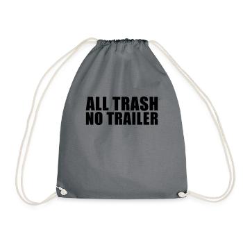 All M�ll kein Trailer lustiger Redneck All M�ll - Turnbeutel - Grau - Vorne