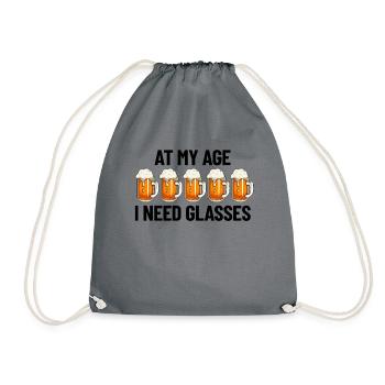 In meinem Alter brauche ich eine Brille Biergl�ser - Turnbeutel - Grau - Vorne