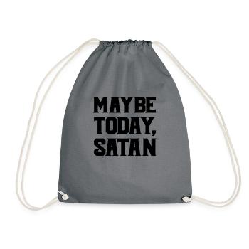 Vielleicht heute Satan lustig sarkastisch vielleic - Turnbeutel - Grau - Vorne