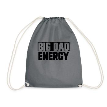 Big Dad Energy Lustige Big Dad Energy zum Vatertag - Turnbeutel - Grau - Vorne