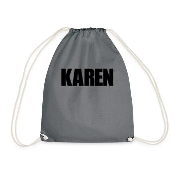 Karen Lustiges sarkastisches Karen-Kostüm für Hall - Turnbeutel - Grau - Vorne