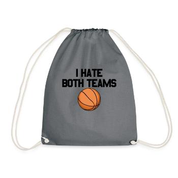 Ich hasse beide Teams. Basketball-Fan, ich hasse b - Turnbeutel - Grau - Vorne