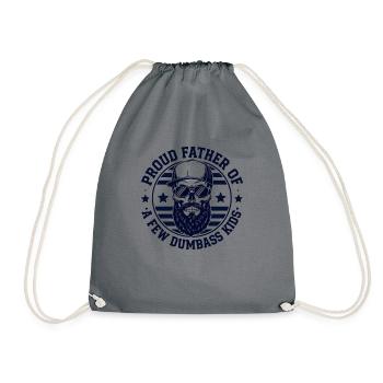 Proud father of some stupid children - Drawstring Bag - grey - Front