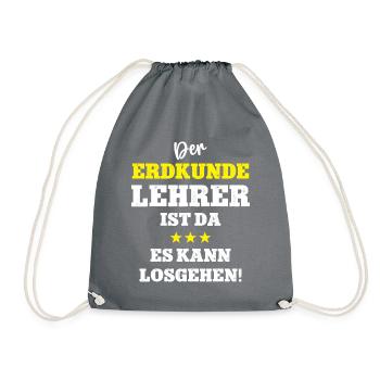 Geologen Outfit Der Erdkunde Lehrer ist da Spruch - Turnbeutel - Grau - Vorne