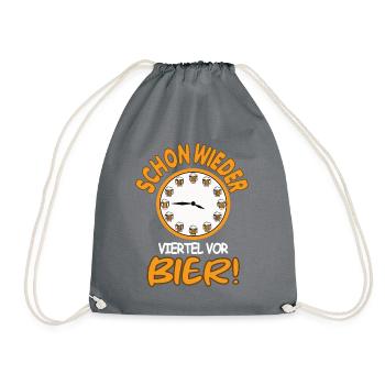 Schon wieder viertel vor Bier Uhr Trinkzeit - Turnbeutel - Grau - Vorne