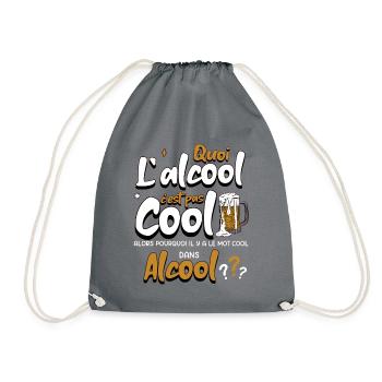 Quoi L'alcool C'est Pas Cool Humour Alcool - Sac de sport léger - gris - Devant